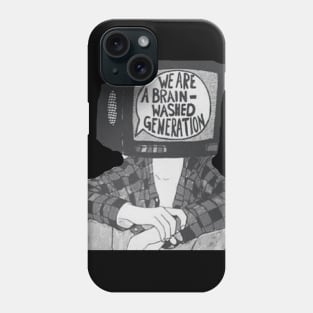 We are brain washed Phone Case