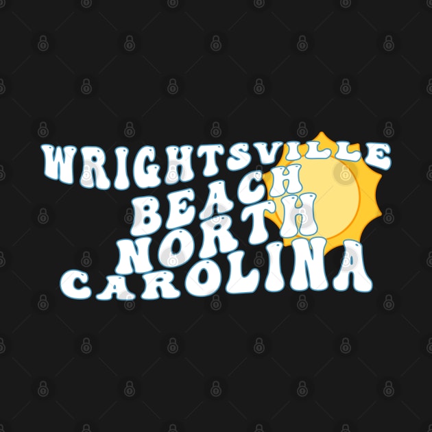 Wrightsville Beach North Carolina Retro Wavy 1970s Text by Go With Tammy