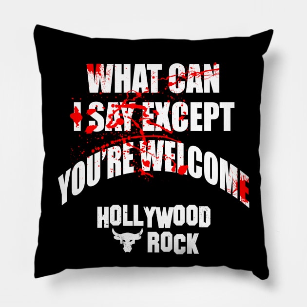 You're Welcome: Hollywood Rock Pillow by Meat Beat