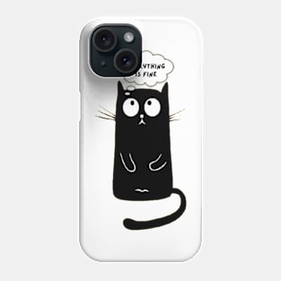 Everything is fine Phone Case