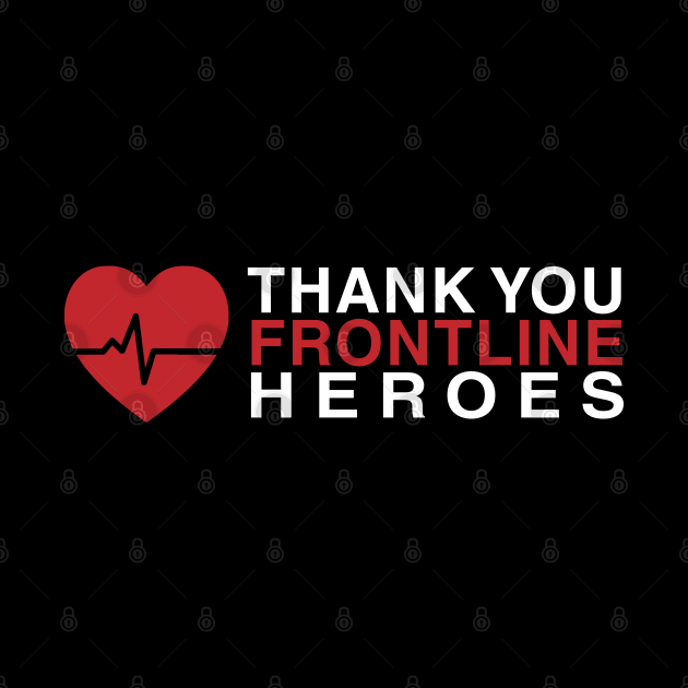 Thank You Frontline Heroes by stuffbyjlim