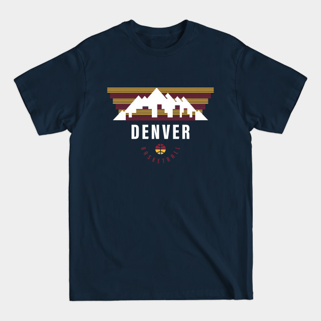 Discover Mile High Gold Nuggets, Denver Basketball Playoffs - Denver Nuggets - T-Shirt