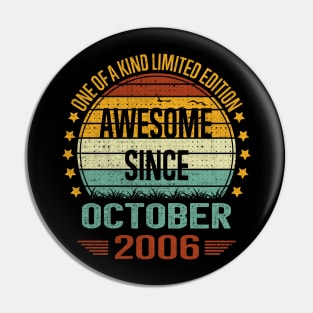 16 Year Old 16th Birthday Design for October 2006 born Limited Edition Legend BDay Gift Pin