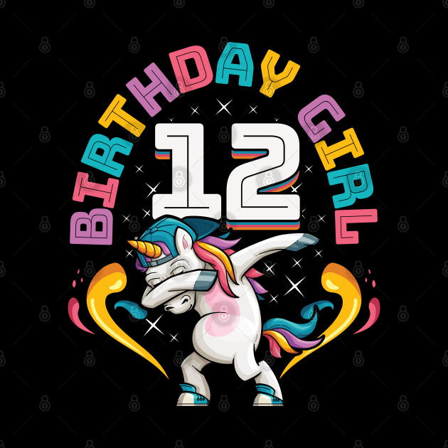 Dabbing Unicorn Birthday Girl 12 Years Old by aneisha