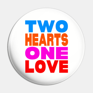 Two hearts one love Pin