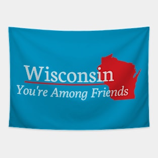 Wisconsin: You're Among Friends Tapestry