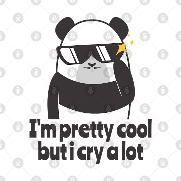 I'm pretty cool but i cry a lot by aspanguji