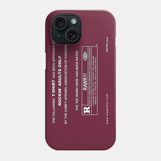 Rated RAWR!!! Phone Case by HtCRU