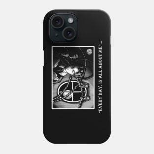 Wednesday Napping With Bats - Every Day Is All About Me Quote - White Outlined Version Phone Case