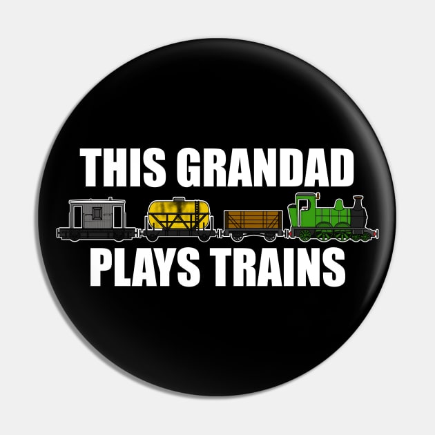 This Grandad Plays Trains Steam Locomotive Father's Day Pin by doodlerob