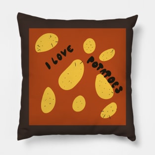 I love potatoes Pillow