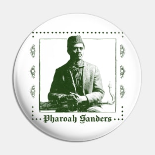 Pharoah Sanders ------- Retro Original Design Pin
