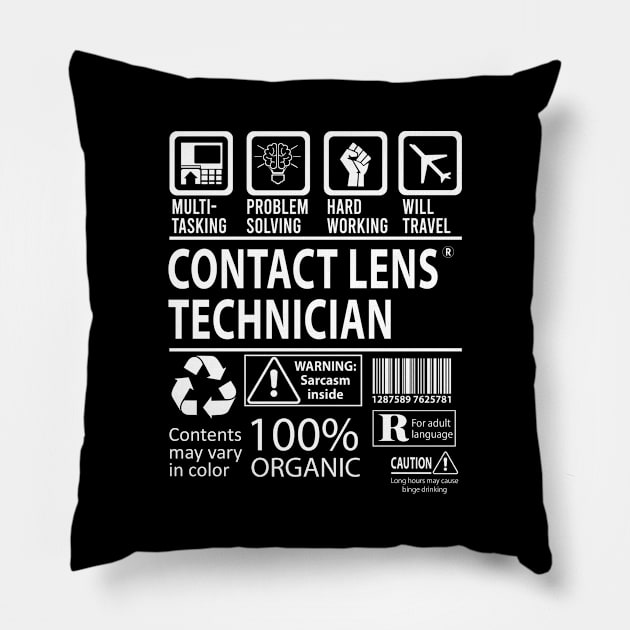 Contact Lens Technician T Shirt - MultiTasking Certified Job Gift Item Tee Pillow by Aquastal