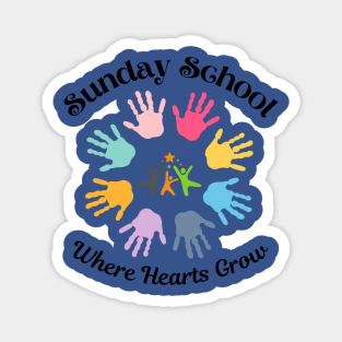 Sunday School where hearts grow Magnet