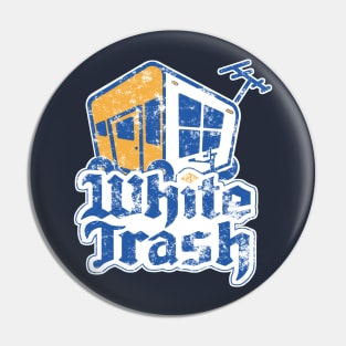 White Trash Faded Pin