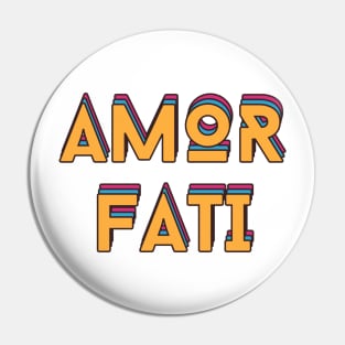 Amor Fati Pin