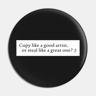 Copy like an artist... Pin