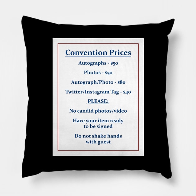 Convention Prices Pillow by GloopTrekker
