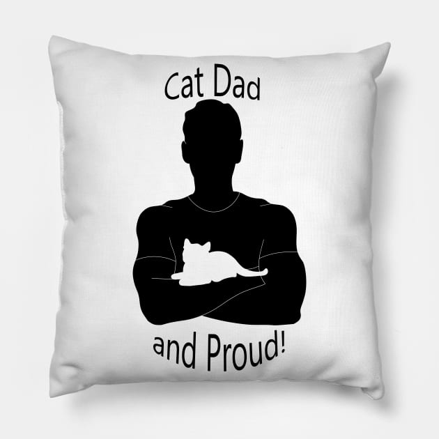 Cat Dad and Proud Pillow by AYar