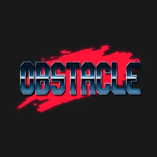 Personalized Obstacle Name Vintage Styles Gift 70s 80s 90s T-Shirt