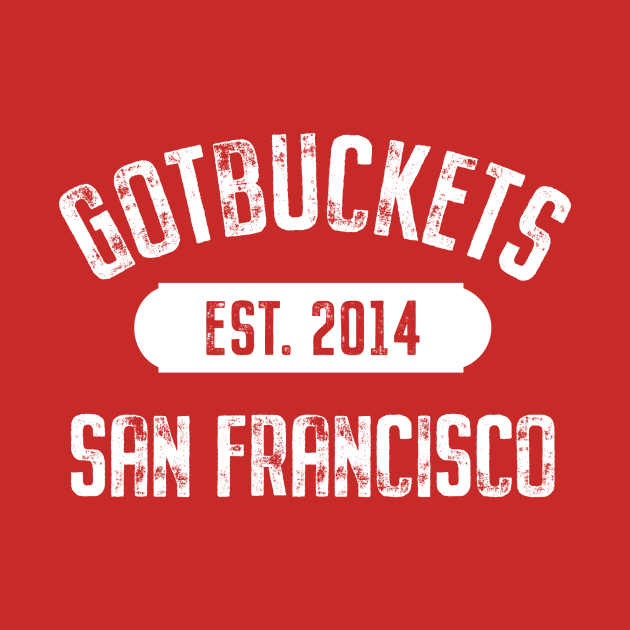 Gotbuckets San Francisco by Gotbuckets