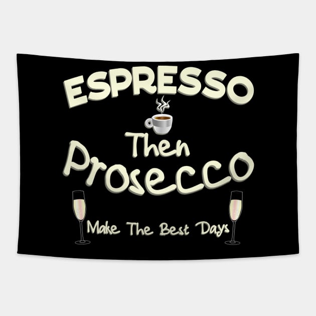 Espresso then Prosecco Tapestry by Ashley-Bee