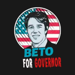 Beto For Governor T-Shirt