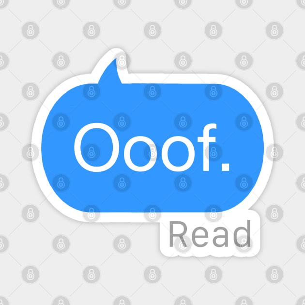 Oof Text Magnet by StickSicky