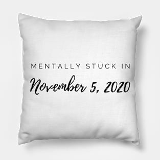 mentally stuck in november 5 2020 destiel supernatural Pillow