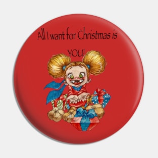 All I want for Chrismas is YOU! Pin