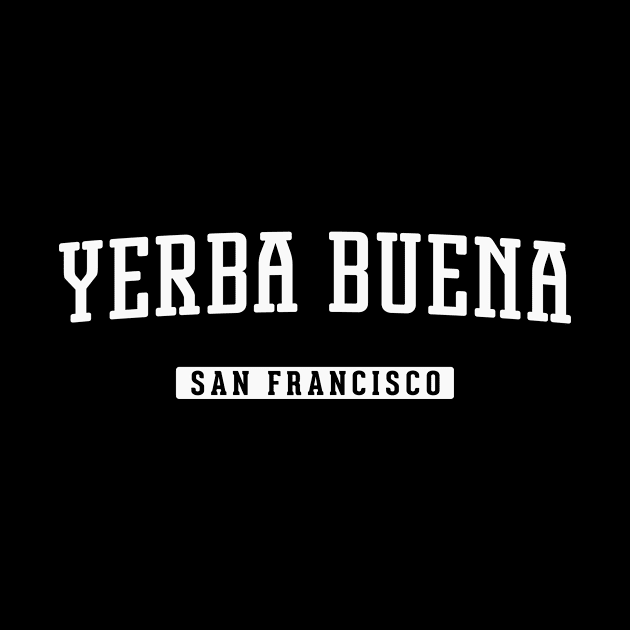 Yerba Buena San Francisco by Vicinity