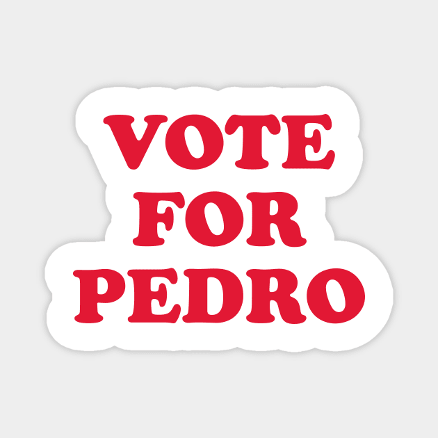 Vote Pedro Magnet by coolab