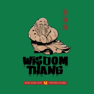 Wisdom Thang T-Shirt