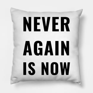 Never Again Is Now Close The Camps Gear Pillow