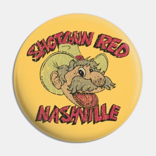 Shotgun Red Nashville 1983 Pin