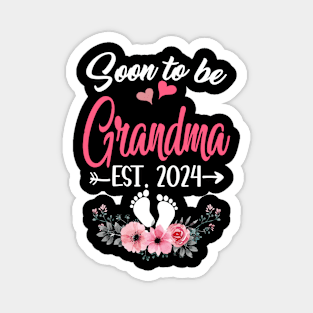 Soon To Be Grandma Est 2024 Mothers Day First Time Grandma Magnet