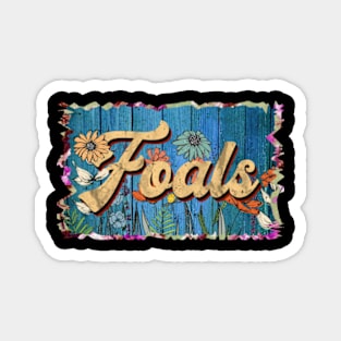 Retro Foals Name Flowers Limited Edition Proud Classic Styles Magnet