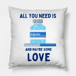 All You Need is Insulin and Maybe Some Love Pillow