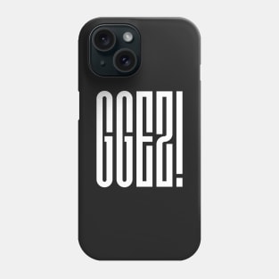 Good Game Easy - GGEZ - Gaming Phone Case