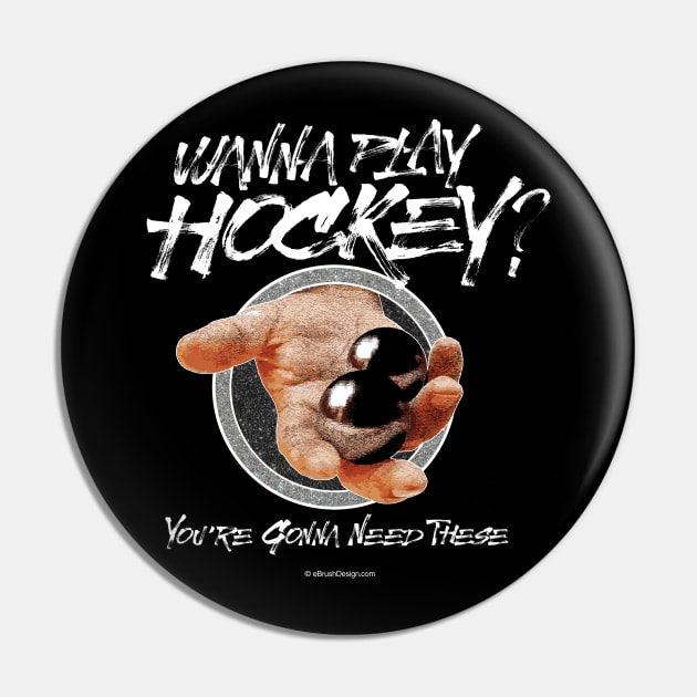 Wanna Play Hockey? Pin by eBrushDesign