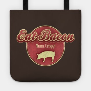 Eat Bacon Tote