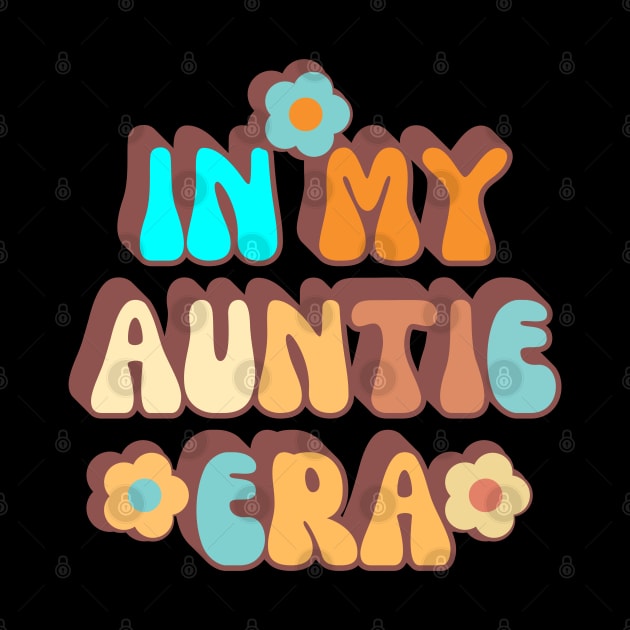 In My Auntie Era by FullOnNostalgia