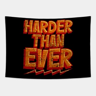 Harder Than Ever Tapestry