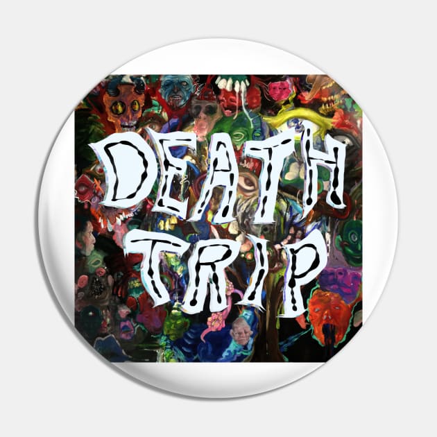 Death Trip Pin by Alicia Mutlu