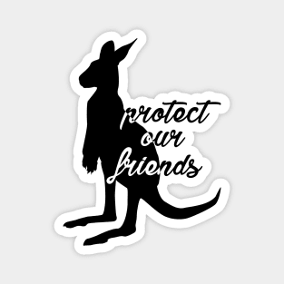 protect our friends - kangaroo Magnet