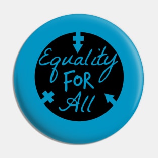 Equality For All Pin