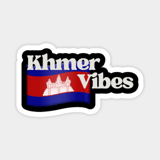 Khmer Vibes Magnet
