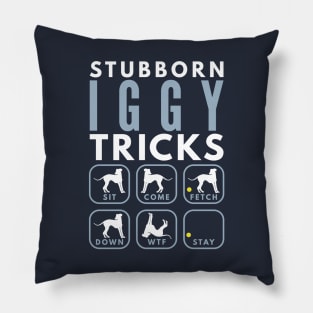 Stubborn Iggy Italian Greyhound Tricks - Dog Training Pillow