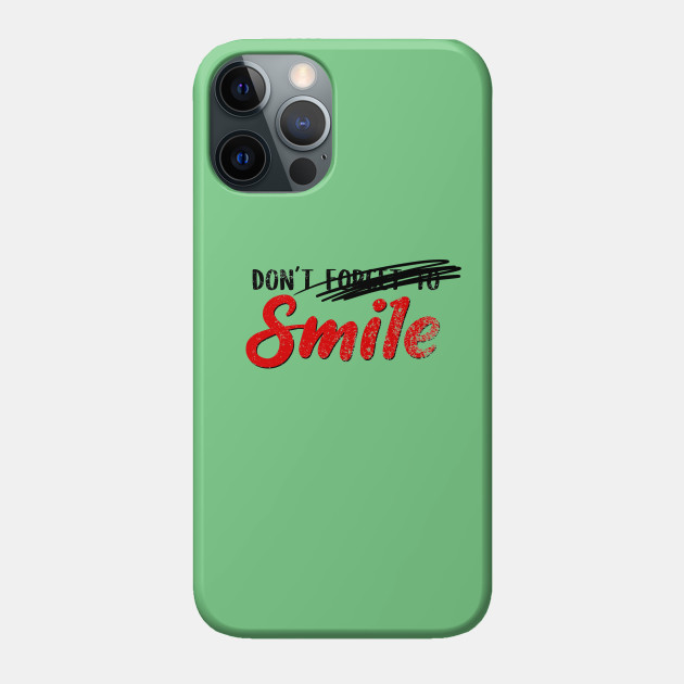 Don't forget to smile - Joker - Dont Forget To Smile Joker - Phone Case