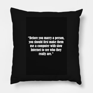 Quote of the day. Pillow